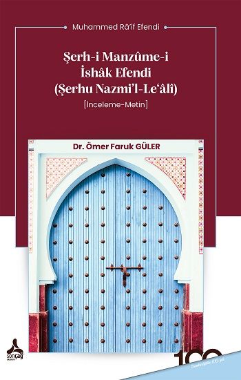 Şerh-i Manzume-i İshak Efendi (Şerhu Nazmi'l-le'Ali) - Sonçağ -Akademik Kitaplar Kitap