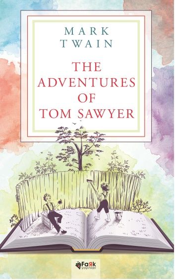 The Adventures of Tom Sawyer - Fark Yayınları Kitap