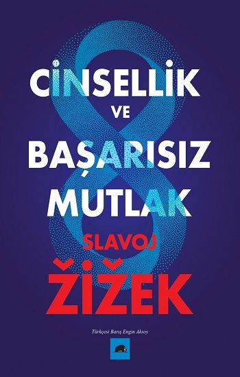 Cinsellik ve Başarısız Mutlak - Kolektif Kitap Kitap