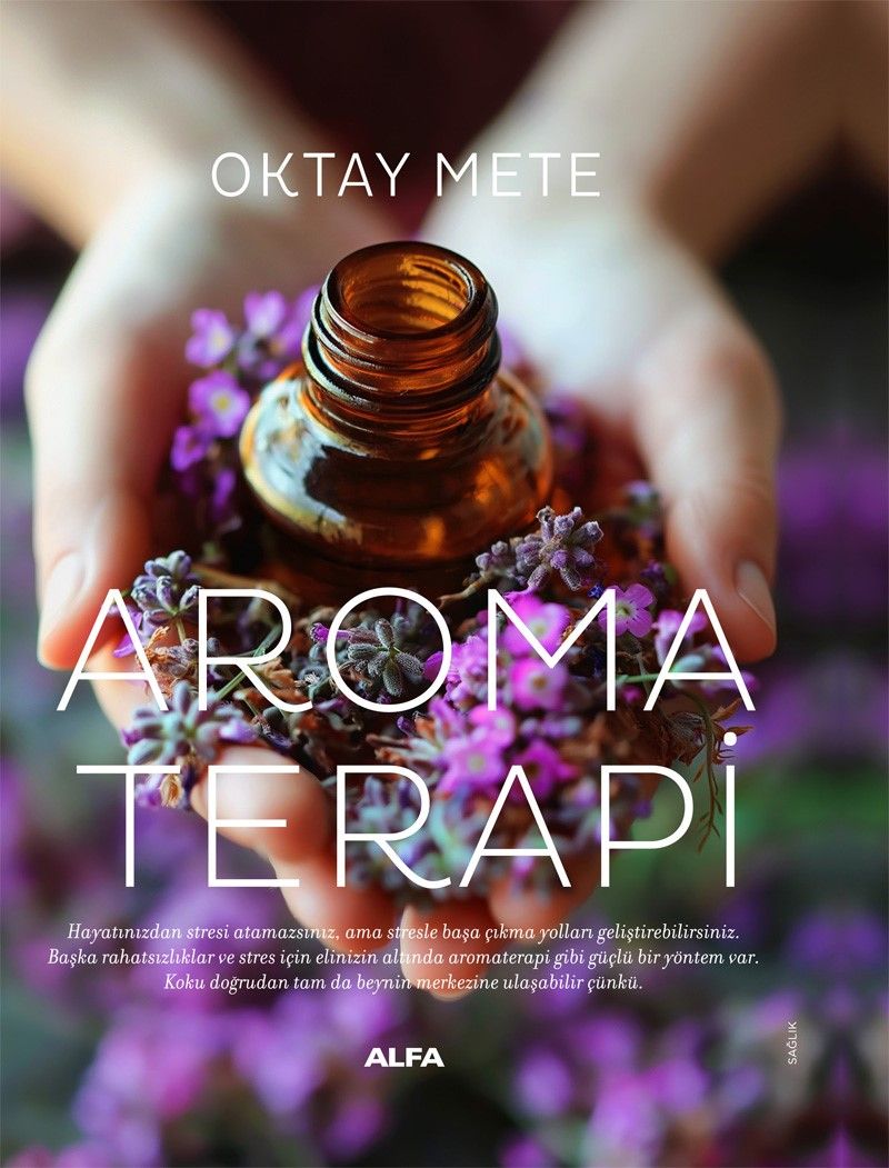Aromaterapi (Ciltli) - Alfa Yayınları Kitap