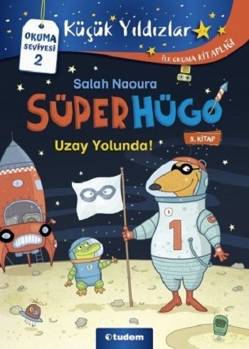 Süperhügo Uzay Yolunda! - Tudem Yayınları Kitap