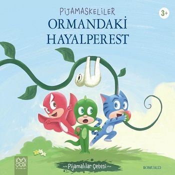 Pijamaskeliler Ormandaki Hayalperest - 1001 Çiçek Kitaplar Kitap