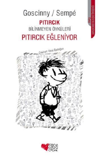 Pıtırcık Bilinmeyen Öyküleri: Pıtırcık Eğleniyor - Can Çocuk Yayınları Kitap