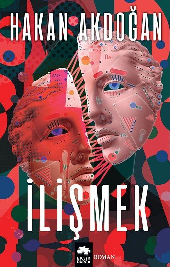 İlişmek - Eksik Parça Yayınları Kitap