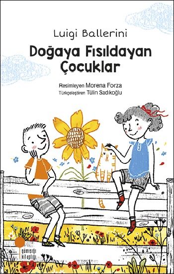 Doğaya Fısıldayan Çocuklar - Günışığı Kitaplığı Kitap