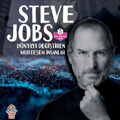 Dünyayı Değiştiren Muhteşem İnsanlar - Steve Jobs - Yağmur Çocuk Yayınları Kitap