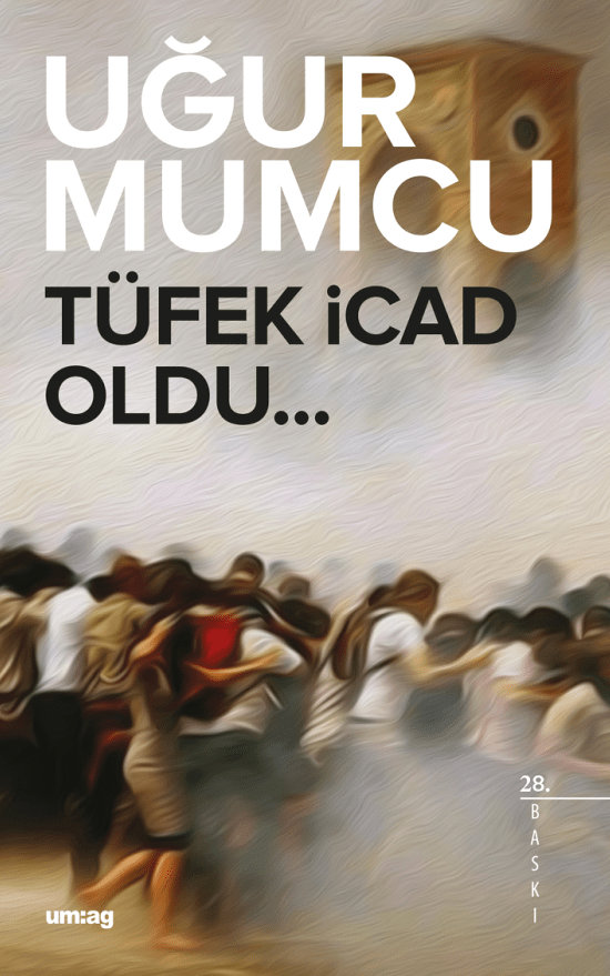 Tüfek İcad Oldu - Um:ag Yayınevi Kitap
