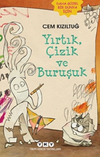 Yırtık, Çizik ve Buruşuk - Yapı Kredi Yayınları Kitap