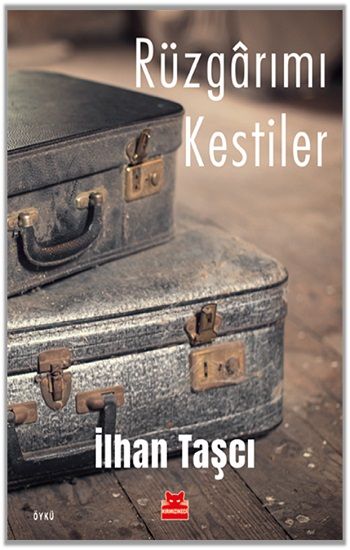 Rüzgarımı Kestiler - Kırmızı Kedi Yayınevi Kitap