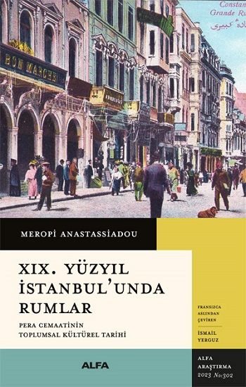XIX. Yüzyıl İstanbul'unda Rumlar - Alfa Yayınları Kitap