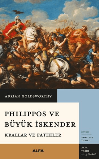 Philippos ve Büyük İskender - Alfa Yayınları Kitap