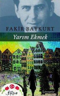 Yarım Ekmek - Literatür Yayınevi Kitap