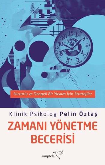 Zamanı Yönetme Becerisi - Müptela Yayınevi Kitap