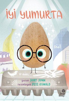 Çılgın Yiyecekler Serisi - İyi Yumurta - Hep Kitap Kitap