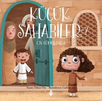 Küçük Sahabiler 7: On Gümüş Para - Uğurböceği Yayınları (Kampanyalı) Kitap