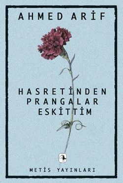 Hasretinden Prangalar Eskittim Ahmed Arif Türkçe kitap kapağı