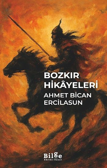 Bozkır Hikayeleri - Bilge Kültür Sanat Kitap