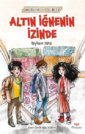 Altın İğnenin İzinde - Mosquito Yayınları Kitap
