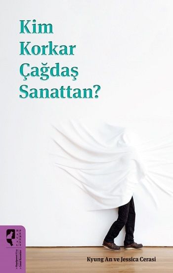 Kim Korkar Çağdaş Sanattan? - Hayalperest Yayınları Kitap