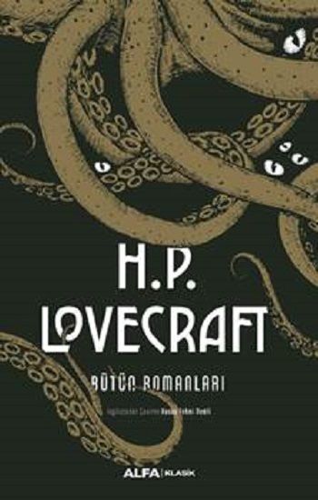 H. P. Lovecraft Bütün Romanları (Ciltli) - Alfa Yayınları Kitap