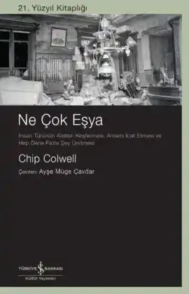 Ne Çok Eşya - İş Bankası Kültür Yayınları Kitap