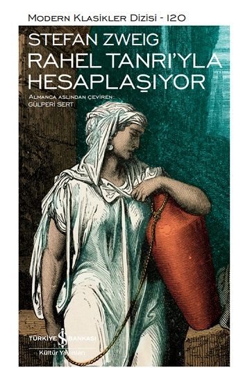 Rahel Tanrı'yla Hesaplaşıyor (Ciltli) - İş Bankası Kültür Yayınları Kitap