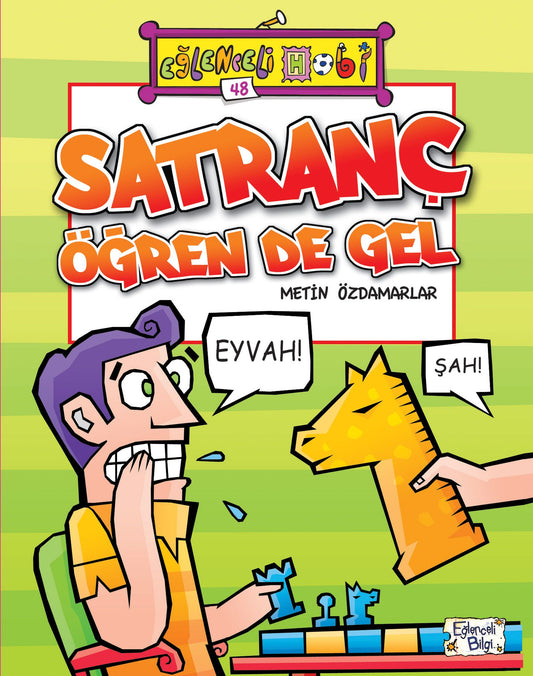 Satranç Öğren De Gel Metin Özdamarlar Türkçe çocuk kitabı kapağı