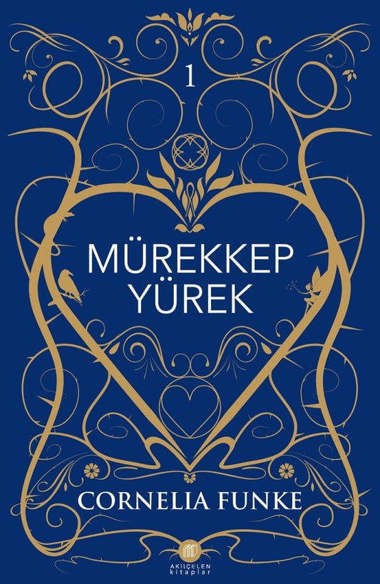 Mürekkep Yürek - Akıl Çelen Kitaplar Kitap