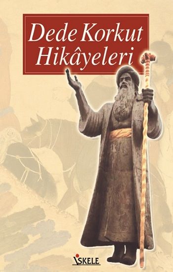 Dede Korkut Hikayeleri - İskele Yayıncılık Kitap