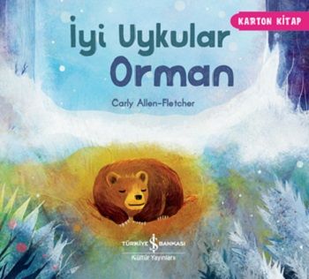 İyi Uykular Orman - İş Bankası Kültür Yayınları Kitap