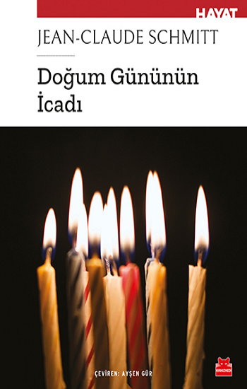 Doğum Gününün İcadı - Kırmızı Kedi Yayınevi Kitap