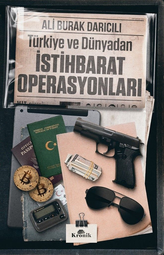 Türkiye ve Dünyadan İstihbarat Operasyonları - Kronik Kitap Kitap