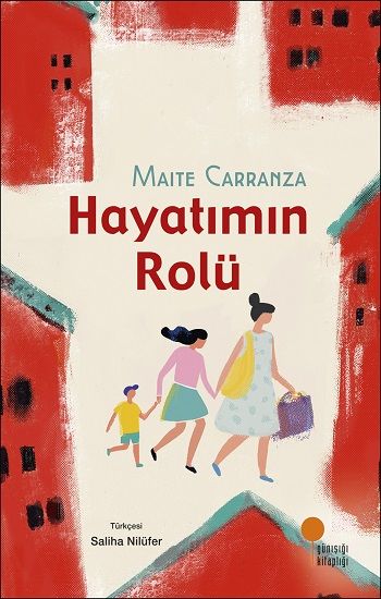 Hayatımın Rolü - Günışığı Kitaplığı Kitap
