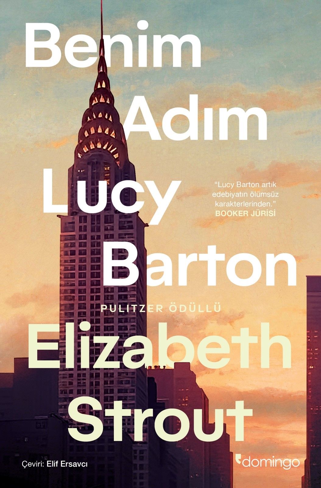 Benim Adım Lucy Barton - Domingo Yayınevi Kitap