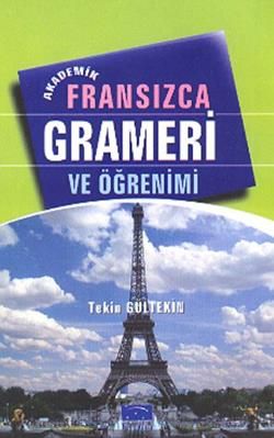 Akademik Fransızca Grameri ve Öğrenimi - Parıltı Yayınları Kitap