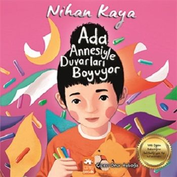 Ada Annesiyle Duvarları Boyuyor - Eksik Parça Yayınları Kitap