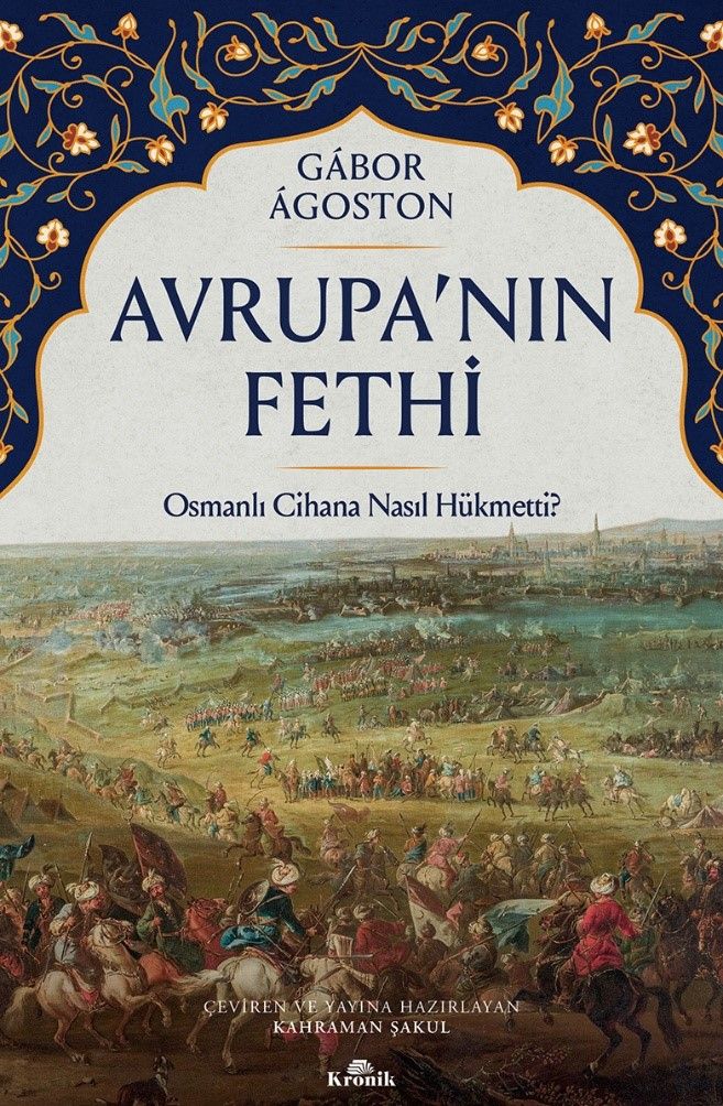 Avrupa’nın Fethi - Kronik Kitap Kitap