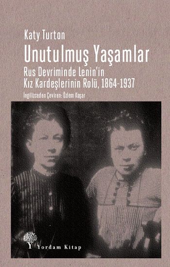Unutulmuş Yaşamlar - Yordam Kitap Kitap