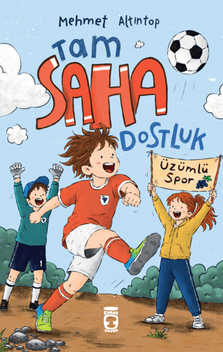 Tam Saha Dostluk - Timaş Çocuk Kitap