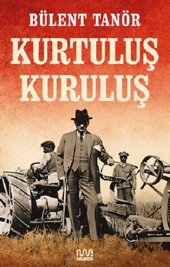 Kurtuluş Kuruluş - Mundi Kitap