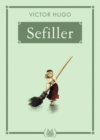 Sefiller (Gökkuşağı Cep Kitap) - Arkadaş Yayınları Kitap