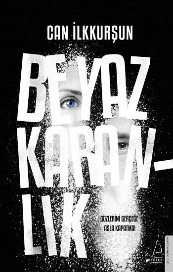 Beyaz Karanlık - Destek Yayınları Kitap