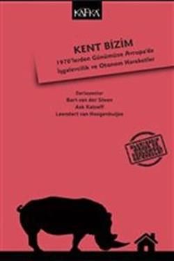 Kent Bizim - Kafka Yayınevi Kitap