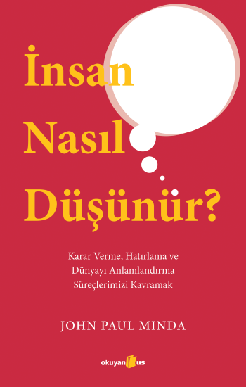 İnsan Nasıl Düşünür - Okuyan Us Yayın Kitap