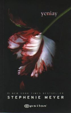 Yeniay - Stephenie Meyer, Roman Öykü Türkçe kitap kapağı