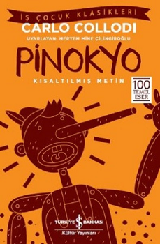 Pinokyo-Kısaltılmış Metin - İş Bankası Kültür Yayınları Kitap