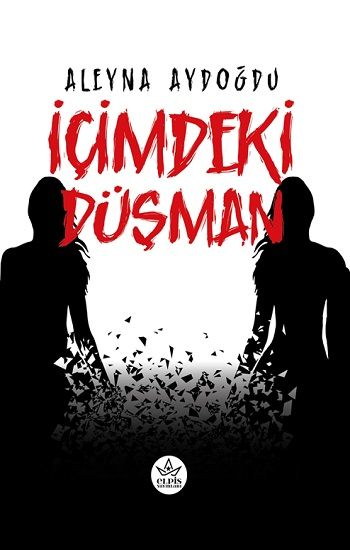İçimdeki Düşman - Elpis Yayınları Kitap