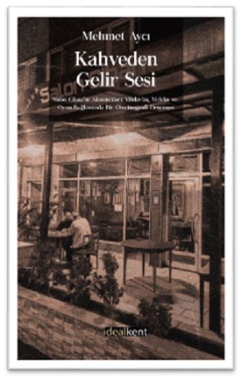 Kahveden Gelir Sesi - İdealKent Yayınları Kitap
