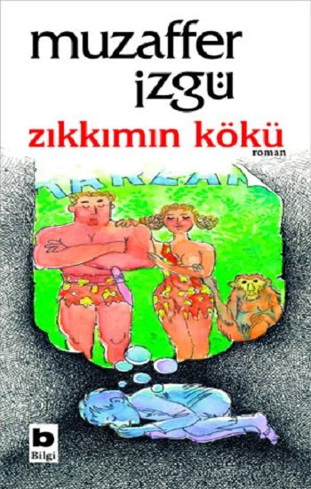 Zıkkımın Kökü - Bilgi Yayınevi Kitap