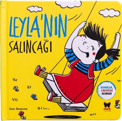 Leyla'nın Salıncağı - Kapaklar 3 Boyutlu Resimler - Net Çocuk Yayınları Kitap